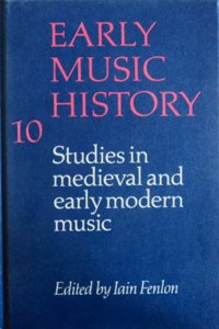 Early Music History: Volume 10