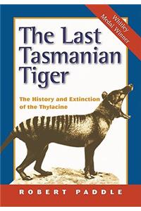 The Last Tasmanian Tiger