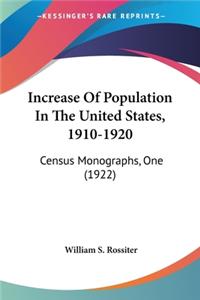 Increase Of Population In The United States, 1910-1920