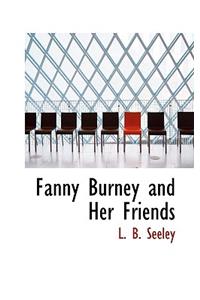 Fanny Burney and Her Friends