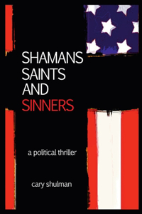 Shamans Saints and Sinners