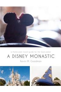A Disney Monastic