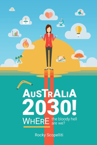 Australia 2030 !