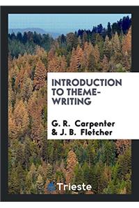 INTRODUCTION TO THEME-WRITING