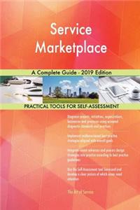 Service Marketplace A Complete Guide - 2019 Edition