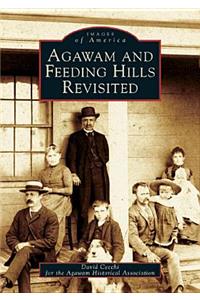 Agawam and Feeding Hills Revisited