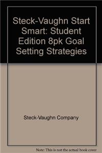 8pk Goal Setting Strategies Start Smart: Student Edition