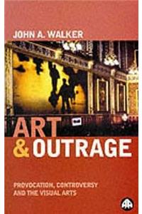 Art & Outrage