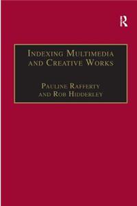 Indexing Multimedia and Creative Works