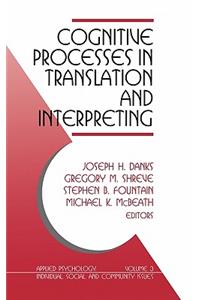 Cognitive Processes in Translation and Interpreting