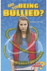 Are You Being Bullied?