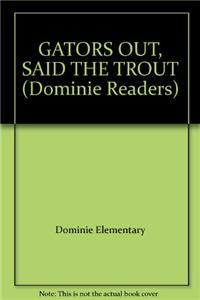 Gators Out, Said the Trout