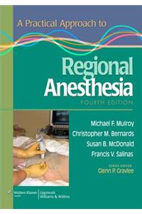 Practical Approach to Regional Anesthesia