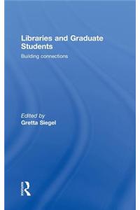 Libraries and Graduate Students