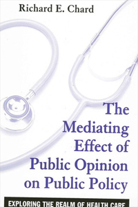 Mediating Effect of Public Opinion on Public Policy