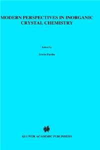 Modern Perspectives in Inorganic Crystal Chemistry