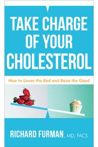 Take Charge of Your Cholesterol