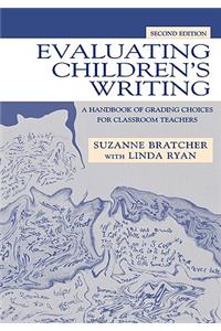 Evaluating Children's Writing