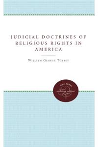 Judicial Doctrines of Religious Rights in America