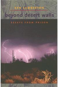 Beyond Desert Walls