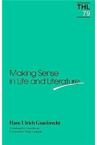 Making Sense in Life and Literature