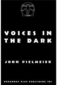 Voices in the Dark