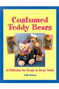 Costumed Teddy Bears: 14 Patterns for Bears in Body Suits
