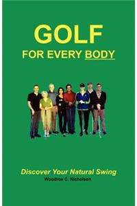 Golf For Every Body