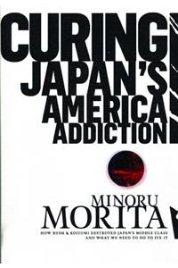 Curing Japan's America Addiction
