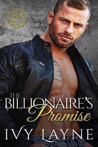 Billionaire's Promise (A 'Scandals of the Bad Boy Billionaires' Romance)