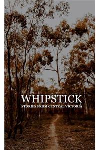 Whipstick