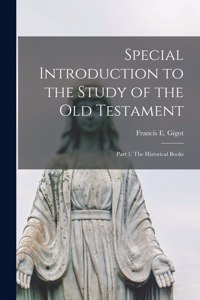 Special Introduction to the Study of the Old Testament