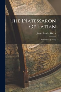 Diatessaron Of Tatian