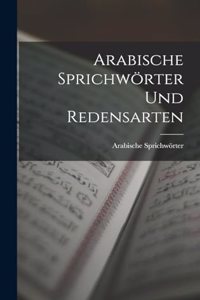 Arabische Sprichwörter und Redensarten