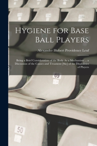 Hygiene for Base Ball Players