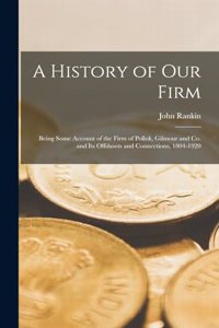 History of our Firm