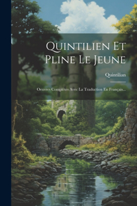 Quintilien Et Pline Le Jeune