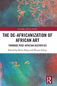 De-Africanization of African Art