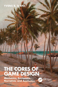 Cores of Game Design