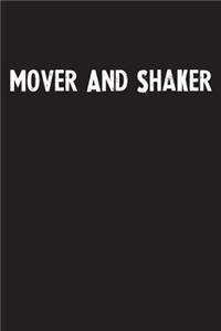 Mover And Shaker