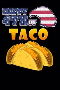 happy 4th of tacos