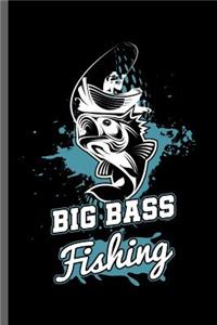 Big Bass Fishing