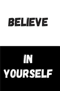 Believe in Yourself