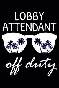 Lobby Attendant Off Duty