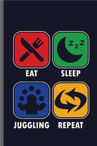 Eat Sleep Juggling Repeat