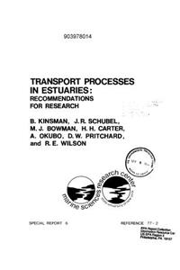Transport Processes In Estuaries Recommendations For Research