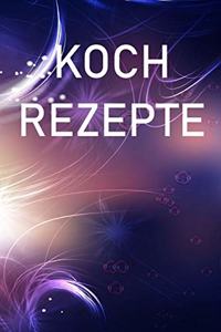 Koch Rezepte
