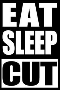 Eat Sleep Cut Notebook for Barbers, Medium Ruled Journal