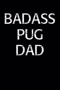 Badass Pug Dad