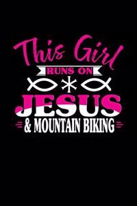 This Girl Runs on Jesus & Mountain Biking